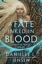 Fate Inked in Blood: Book One of the Saga of the Unfated