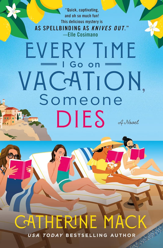 Every Time I Go on Vacation, Someone Dies