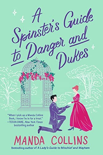 Spinster's Guide to Danger and Dukes